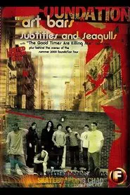 Foundation – Art Bars Subtitles and Seagulls movie poster