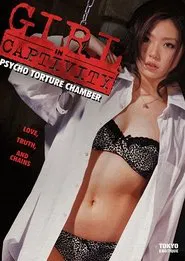 Girl In Captivity: Psycho Torture Chamber movie poster