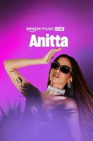 Amazon Music Live with Anitta movie poster