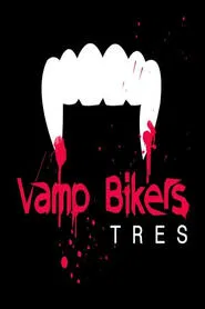 Poster do filme Vamp Bikers Tres
