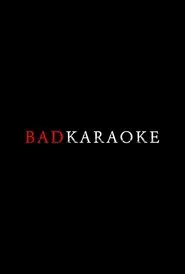 Bad Karaoke movie poster