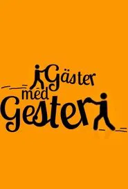 Gäster med gester tv show poster