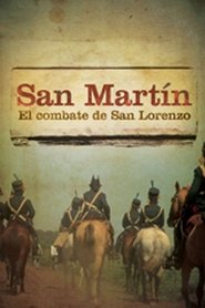 San Martin. El Combate de San Lorenzo movie poster
