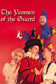 The Yeomen of the Guard movie poster