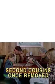 Second Cousins Once Removed movie poster