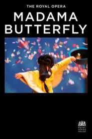Royal Opera House 2023/24: Madama Butterfly movie poster