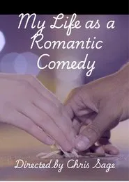 My Life as a Romantic Comedy movie poster