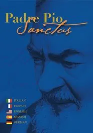Poster do filme Padre Pio Sanctus