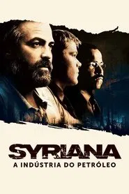 Poster do filme Syriana: A Indústria do Petróleo