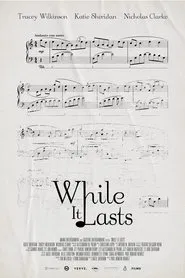 While It Lasts movie poster