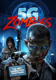 5G Zombies movie poster