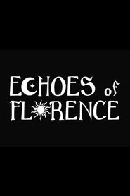 Echoes of Florence movie poster