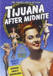 Tijuana After Midnite movie poster