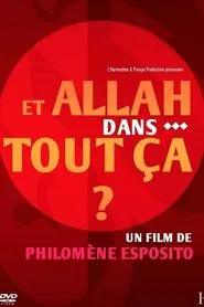 Poster do filme Et Allah dans tout ça?