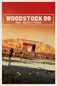 Poster do filme Woodstock 99: Paz, Amor e Fúria
