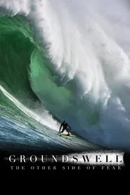 Ground Swell: The Other Side of Fear movie poster