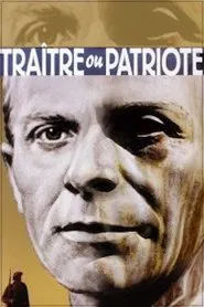 Traitor or Patriot movie poster