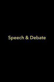 Speech & Debate movie poster