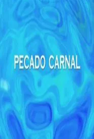 Pecado carnal movie poster