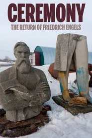 Ceremony: The Return of Friedrich Engels movie poster