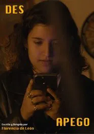 DES APEGO movie poster