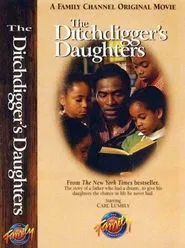 The Ditchdigger's Daughters movie poster