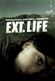 Ext. Life movie poster