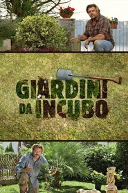 Giardini da Incubo tv show poster