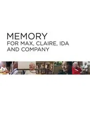 Memory for Max, Claire, Ida and Company movie poster