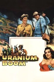Poster do filme Uranium Boom