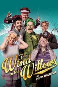 Poster do filme The Wind in the Willows: The Musical