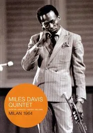 Miles Davis Quintet: Milan 1964 movie poster