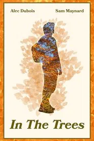 In the Trees movie poster