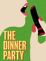The Dinner Party movie poster