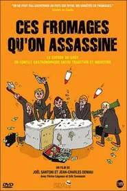 Ces fromages qu'on assassine movie poster