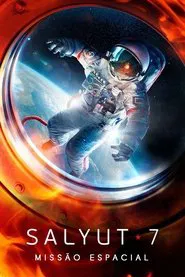 Poster do filme Salyut 7: Missão Espacial
