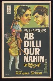 Poster do filme Ab Dilli Dur Nahin