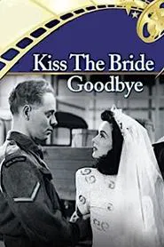 Kiss the Bride Goodbye movie poster