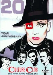 Culture Club Live At The Royal Albert Hall 20th Anniversary Concert movie poster