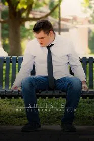 Autiste, maintenant majeur tv show poster