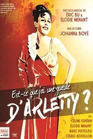Poster do filme Est-ce que j'ai une gueule d'Arletty ?