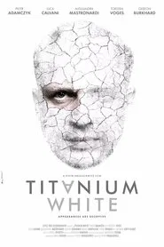 Titanium White movie poster