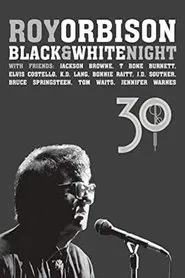 Poster do filme Roy Orbison: Black and White Night 30