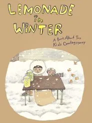 Lemonade in Winter movie poster