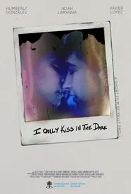 Poster do filme I Only Kiss In The Dark