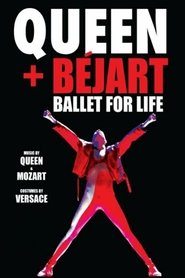Queen + Béjart - Ballet For Life movie poster