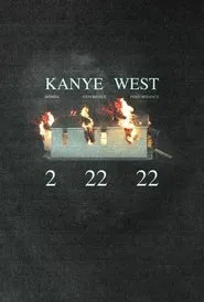 Kanye West: DONDA Experience Performance 2 22 22 movie poster