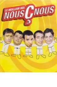 Les Nous Ç Nous - Le Meilleur des Nous Ç Nous movie poster