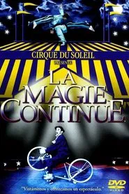 Poster do filme Cirque du Soleil: A Magia Continua