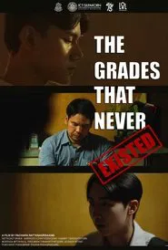 The Grades That Never Exited movie poster